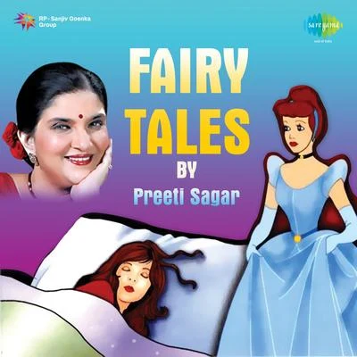 Preeti Sagar Fairy Tales by Preeti Sagar