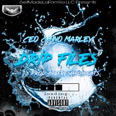 Ceo Chino Marley Drip Files