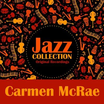 Carmen McRae Jazz Collection (Original Recordings)