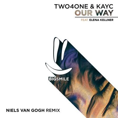 KayC/Niels Van Gogh/Two4One/Elena Kellner Our Way (Niels Van Gogh Remix)