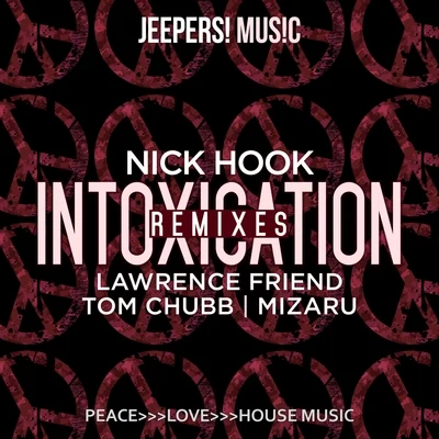 Nick Hook Intoxication (Remixes)