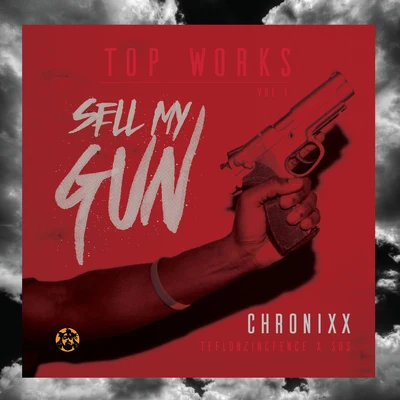 Riddim Punks/P Money/Chronixx Sell My Gun