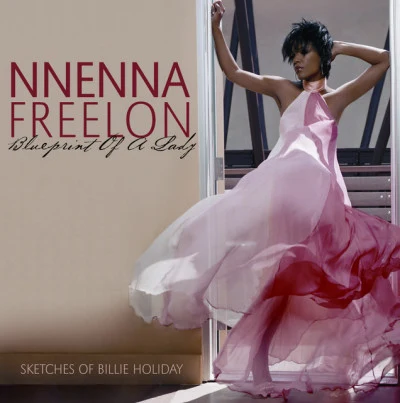 Nnenna Freelon Blueprint Of A Lady