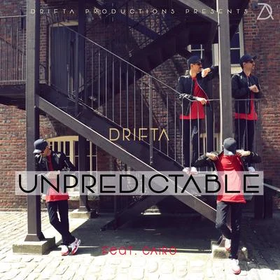 Drifta Unpredictable