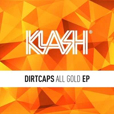 Dirtcaps All Gold EP