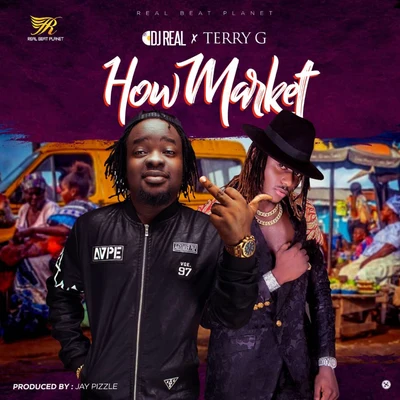 DJ Real/Terry G How Market