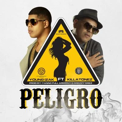 Young Izak Peligro (feat. Killatonez)