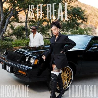 Rosemarie/Roddy Ricch Is It Real?