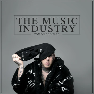 Tom MacDonald The Music Industry