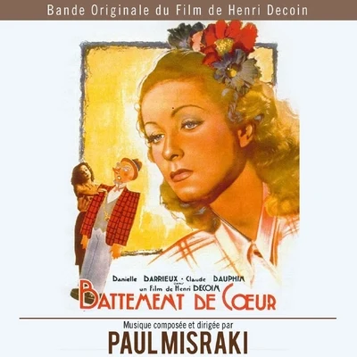 Paul Misraki Battement de cœur (Bande originale du film de Henri Decoin)