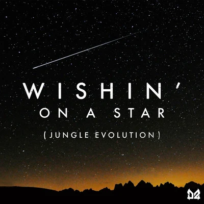 Dope Ammo Wishin On A Star (Jungle Evolution)