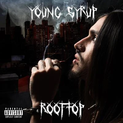 Young Syrup Rooftop