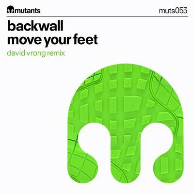 Backwall Move Your Feet