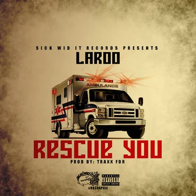 Laroo Rescue You