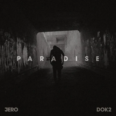 Dok2/JERO Paradise