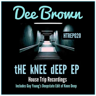 Dee Brown The Knee Deep EP