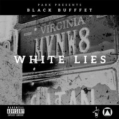 Black Buffet White Lies (MVNW8)