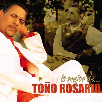 Toño Rosario Lo Mejor De...Toño Rosario