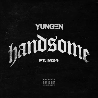 Yungen Handsome