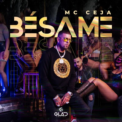 MC Ceja Bésame