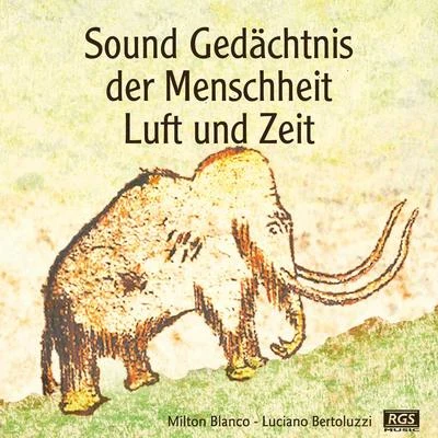 Aire Sound Gedächtnis Der Menschheit Luft Und Zeit