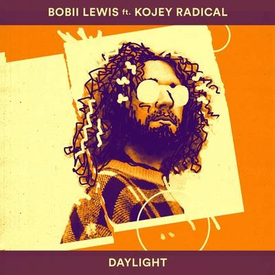 Bobii Lewis/Kojey Radical Daylight