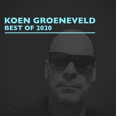 Koen Groeneveld Best of 2020