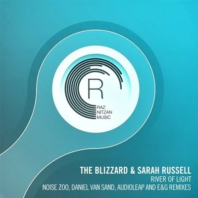 The Blizzard River of Light (The Remixes)