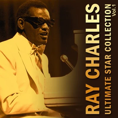 Ray Charles Ultimate Star Collection (Vol. 1)