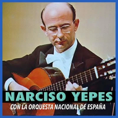 Narciso Yepes Fantasia para un Gentil Hombre