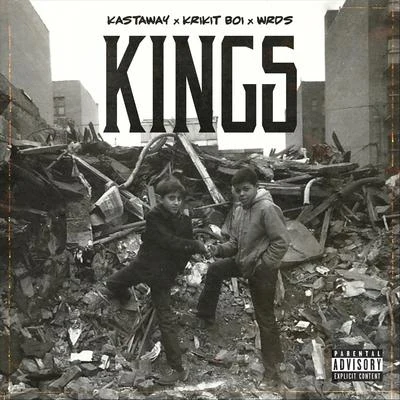 Kastaway/Wrds/Krikit Boi Kings (feat. Wrds)