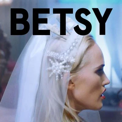 Betsy Little White Lies