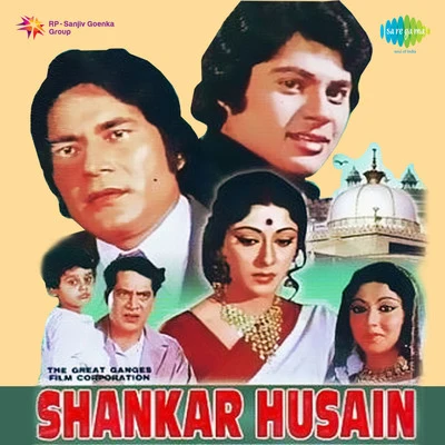 Mohammed Rafi/Lata Mangeshkar/Aziz Nazan/Babban Khan Shankar Husain