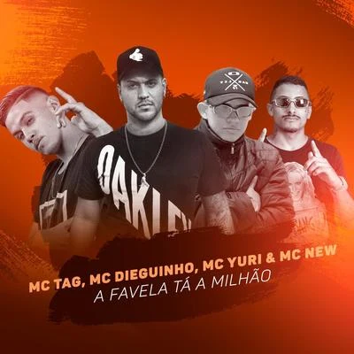 MC Tag A Favela Ta a Milhão