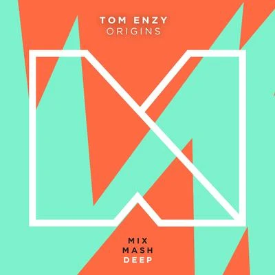 Tom Enzy Origins (Radio Edit)