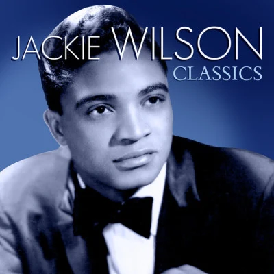 Jackie Wilson Jackie Wilson - Classics