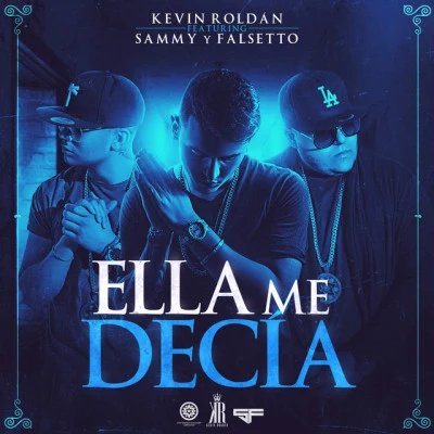 Kevin Roldan Ella Me Decía