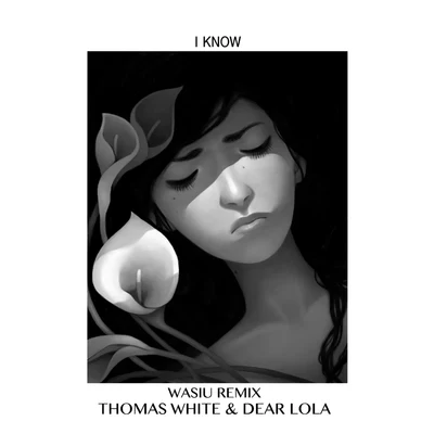 Wasiu/Thomas White/Dear Lola I Know (Wasiu Remix) - Single