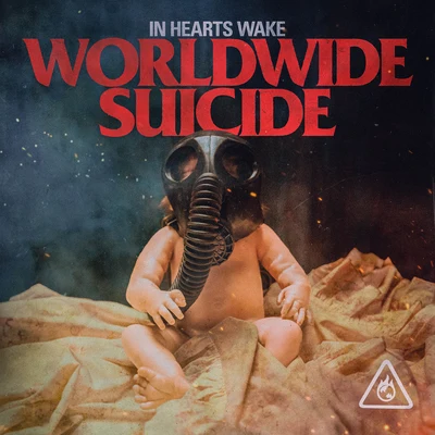 In Hearts Wake Worldwide Suicide