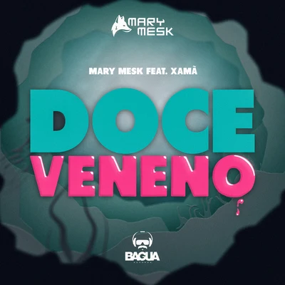 Mary Mesk Doce Veneno