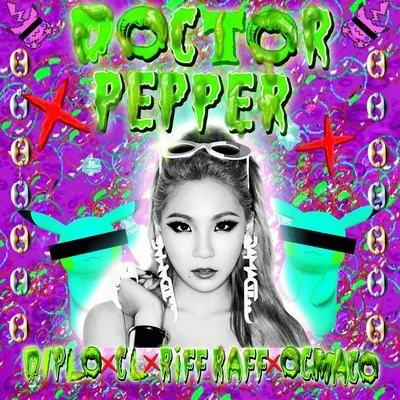 Diplo/CL/Riff Raff/OG Maco Doctor Pepper