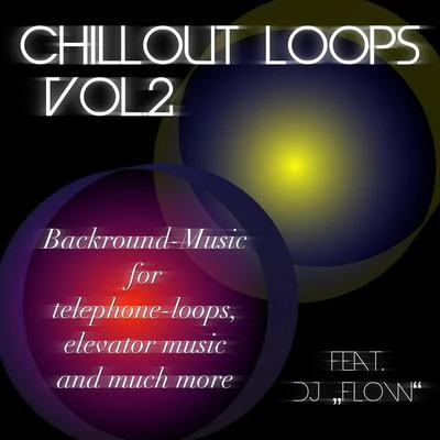 DJ Flow Chillout-Loops Vol.2