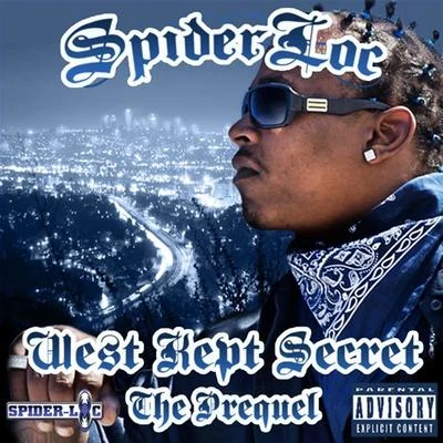 Spider Loc The West Kept Secret: The Prequel