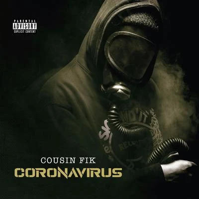 Cousin Fik Coronavirus (feat. DecadeZ)