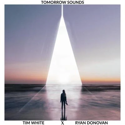 Ryan Donovan/Tim White Tomorrow Sounds