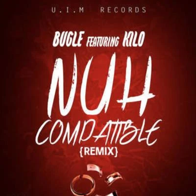 Bugle Nuh Compatible (Remix)