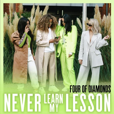 Four Of Diamonds Never Learn My Lesson