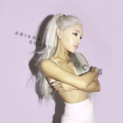 Ariana Grande Focus (Japanese Single Version)