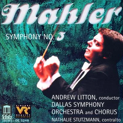 Andrew Litton MAHLER, G.: Symphony No. 3 (Litton)