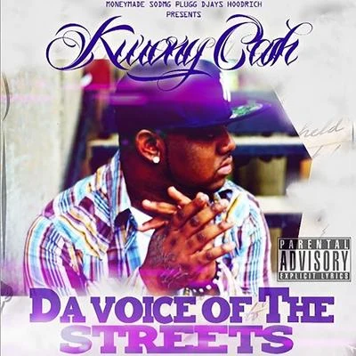 Kwony Cash Da Voice of da Streets